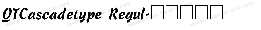 QTCascadetype Regul字体转换